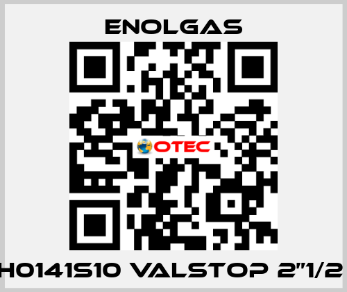 H0141S10 VALSTOP 2”1/2  Enolgas