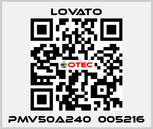 PMV50A240  005216 Lovato