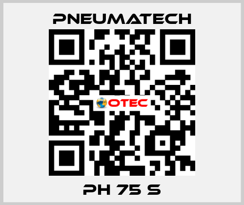 PH 75 S Pneumatech