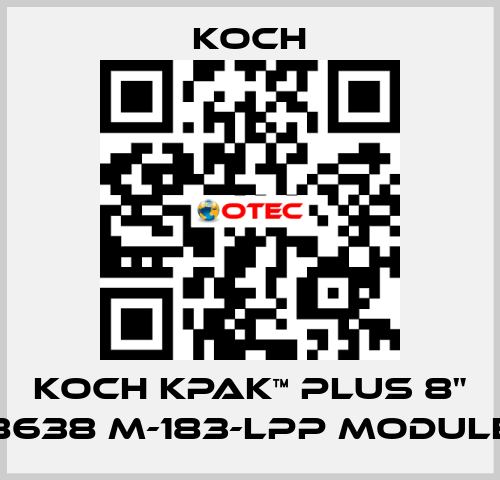 KOCH KPAK™ PLUS 8" 8638 M-183-LPP Module KOCH