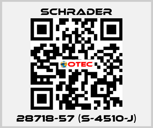 28718-57 (S-4510-J) Schrader