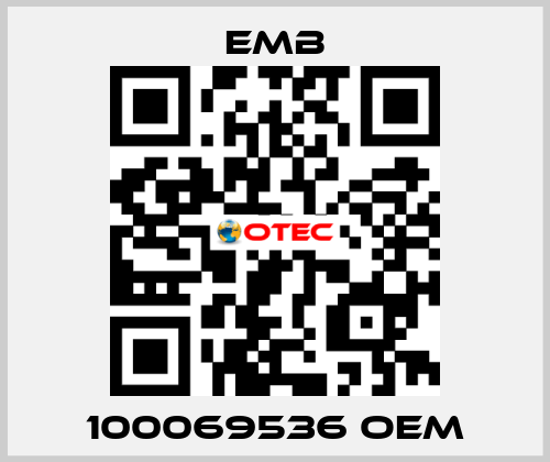 100069536 oem Emb