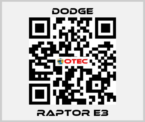 RAPTOR E3 Dodge