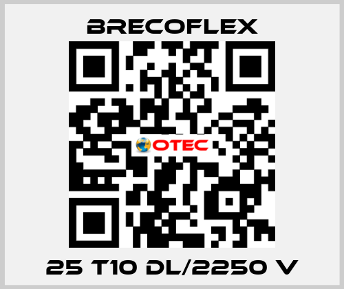 25 T10 DL/2250 V Brecoflex