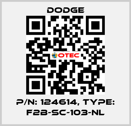 p/n: 124614, Type: F2B-SC-103-NL Dodge