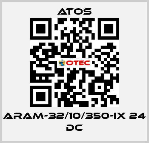 ARAM-32/10/350-IX 24 DC Atos