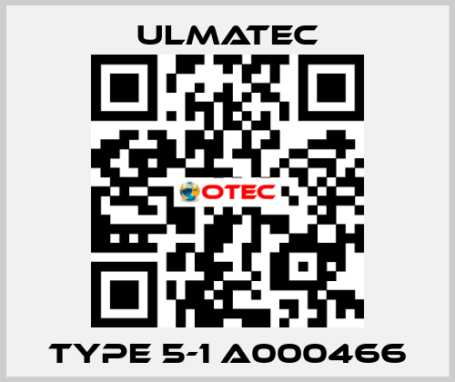 TYPE 5-1 A000466 ULMATEC