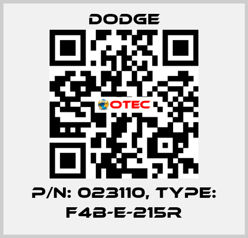 P/N: 023110, Type: F4B-E-215R Dodge