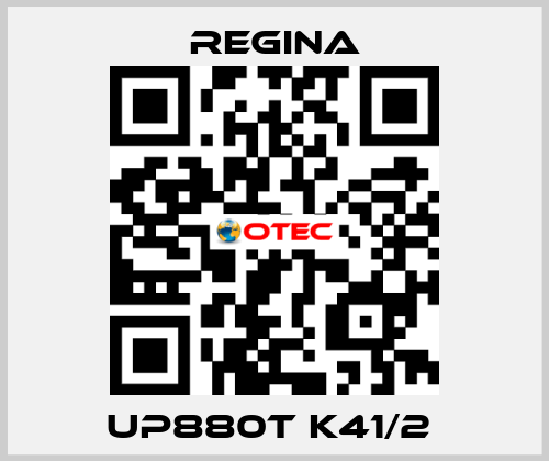 UP880T K41/2  Regina