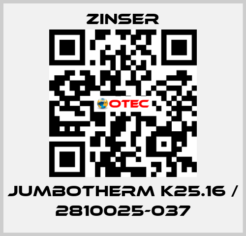 JUMBOTHERM K25.16 / 2810025-037 Zinser