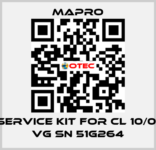 Service kit for CL 10/01 VG SN 51G264 Mapro