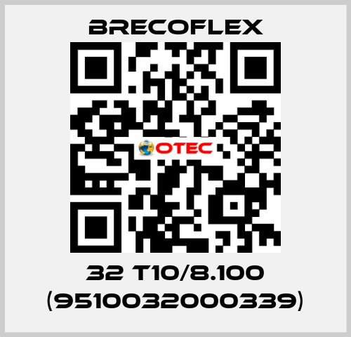 32 T10/8.100 (9510032000339) Brecoflex