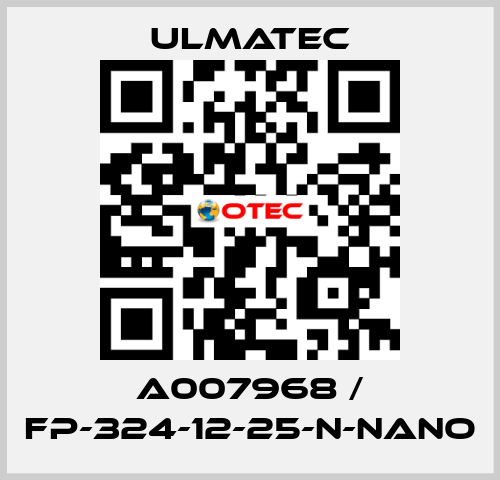 A007968 / FP-324-12-25-N-NANO ULMATEC