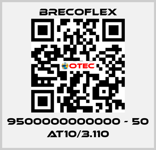 9500000000000 - 50 AT10/3.110 Brecoflex