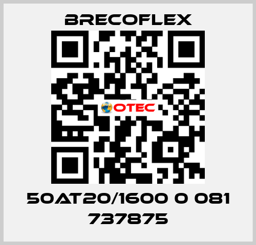 50AT20/1600 0 081 737875 Brecoflex