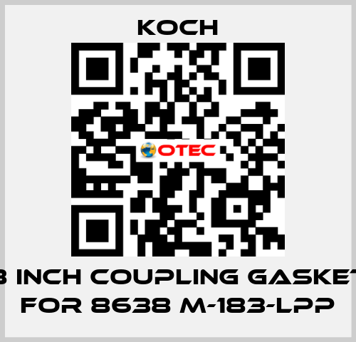 8 INCH Coupling Gasket for 8638 M-183-LPP KOCH