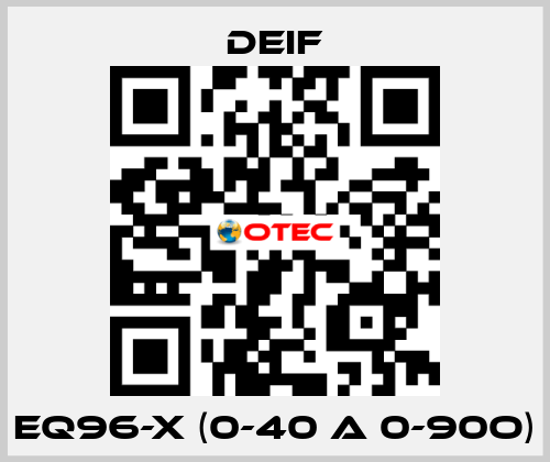 EQ96-x (0-40 A 0-90o) Deif