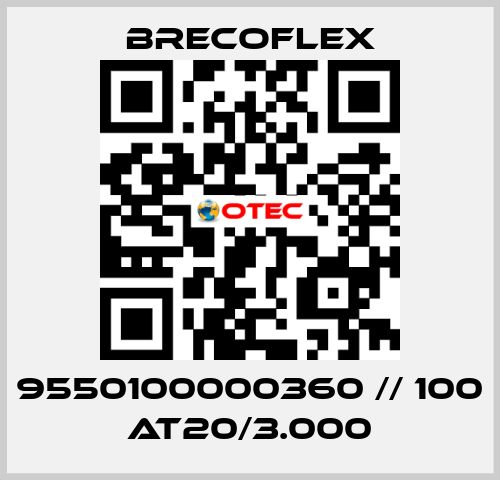 9550100000360 // 100 AT20/3.000 Brecoflex